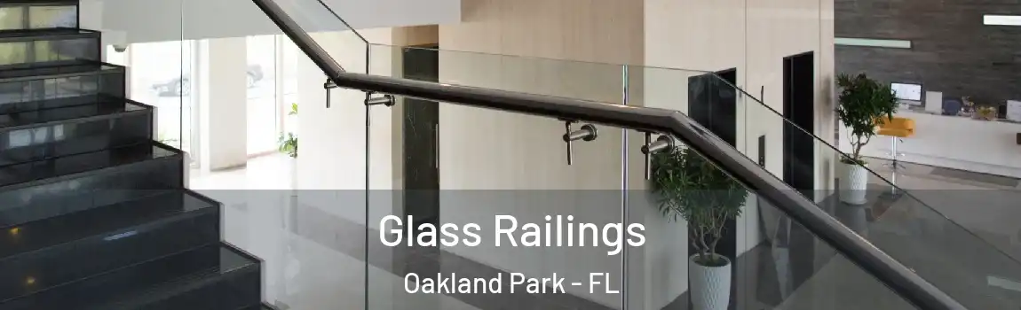 Glass Railings Oakland Park - FL